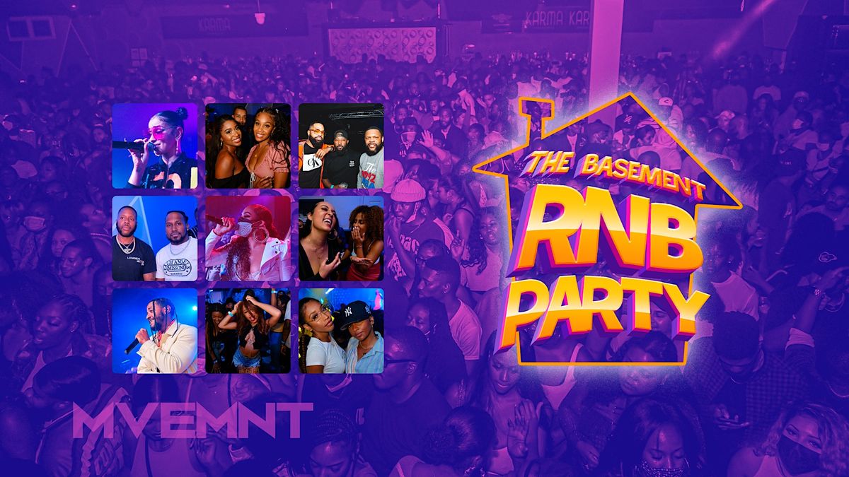 The Basement 90's\/00's RNB Party