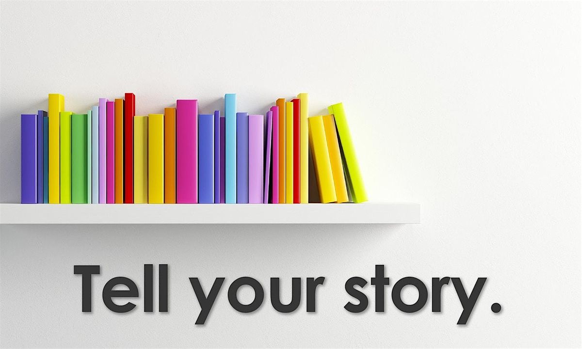 Tell your story - Fiction & Non fiction Writing