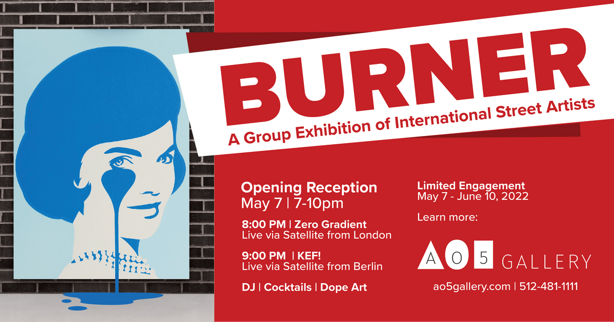 Burner: A Group Exhibition of International Street Artists