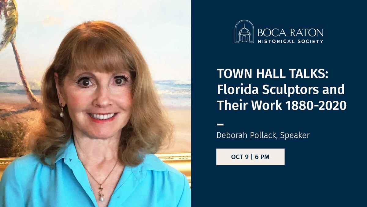 TOWN HALL TALKS: Florida Sculptors and Their Work 1880-2020