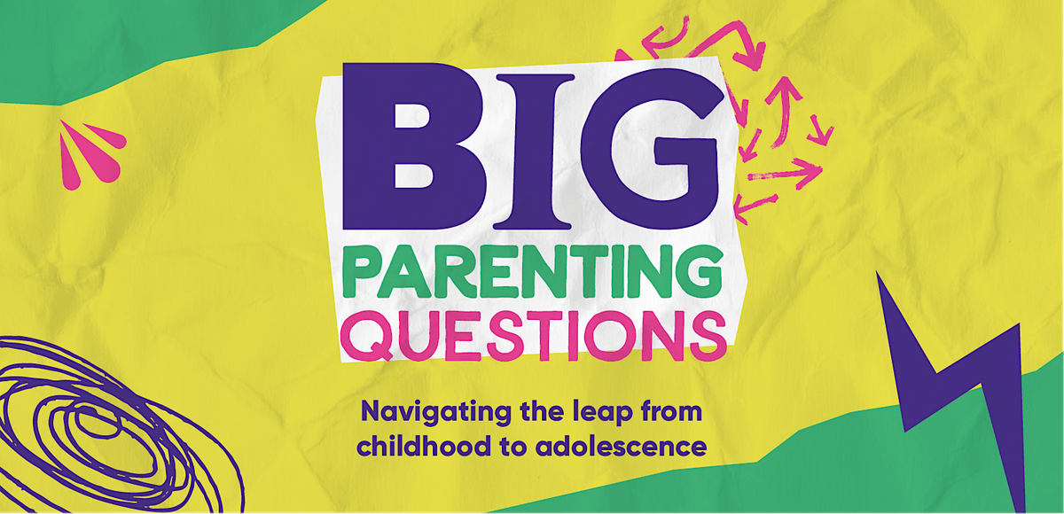 Big Parenting Questions - Aylesbury