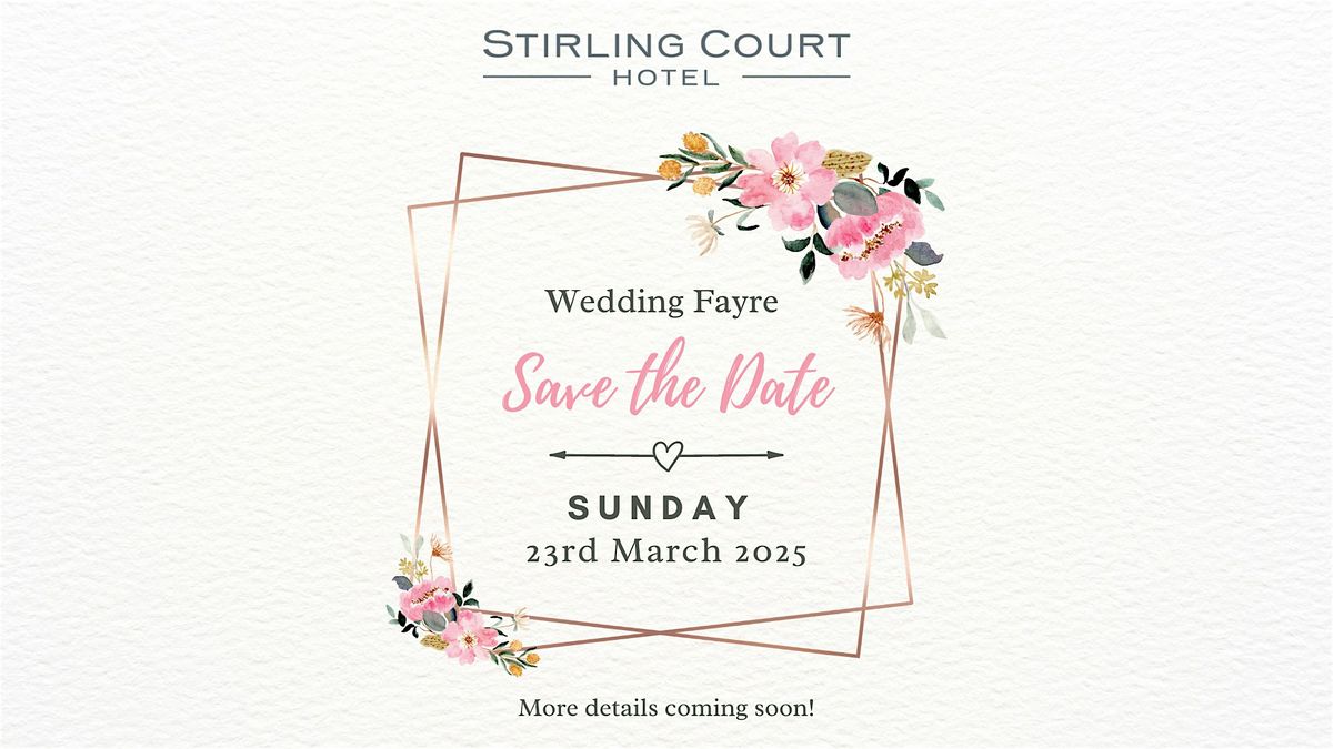 Stirling Court Hotel Wedding Fayre