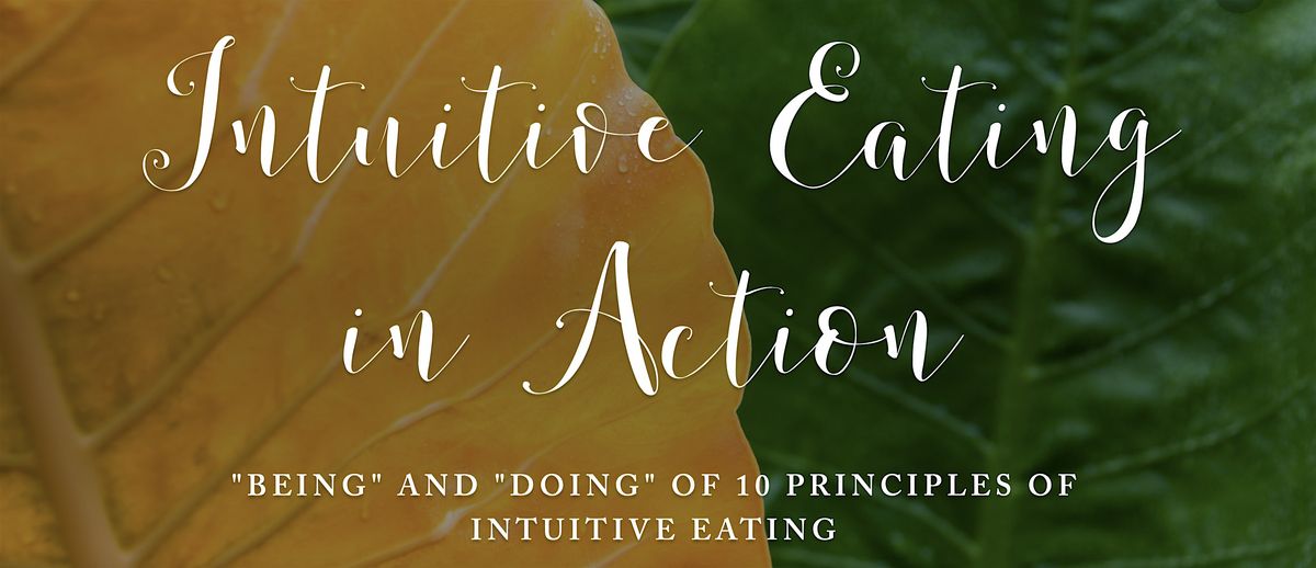 Food.Body.Me - Intuitive Eating in Action - 20 Weeks  Program