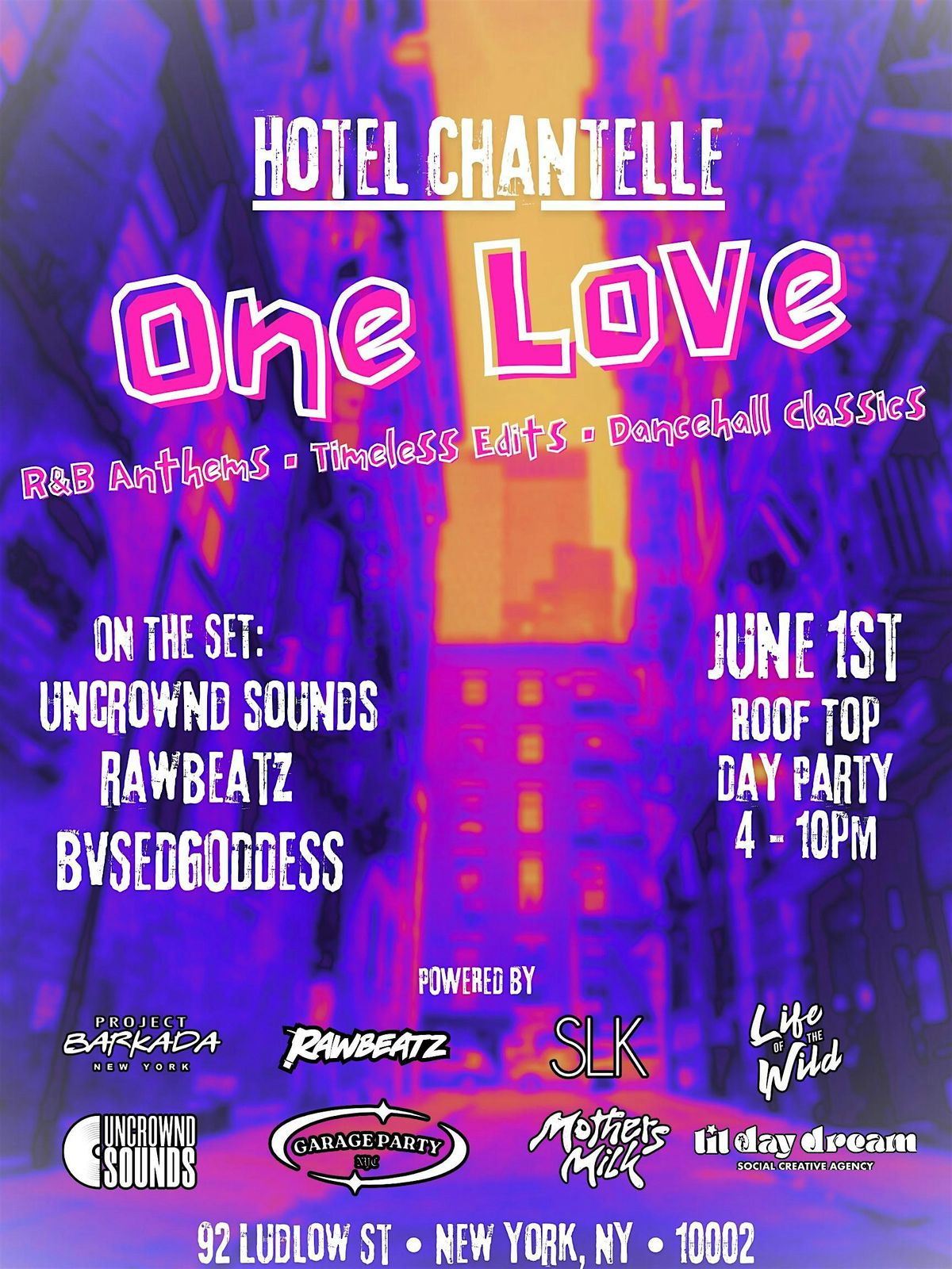 "ONE LOVE" SUMMER KICK OFF DAY ROOFTOP PARTY JUNE 1ST AT HOTEL