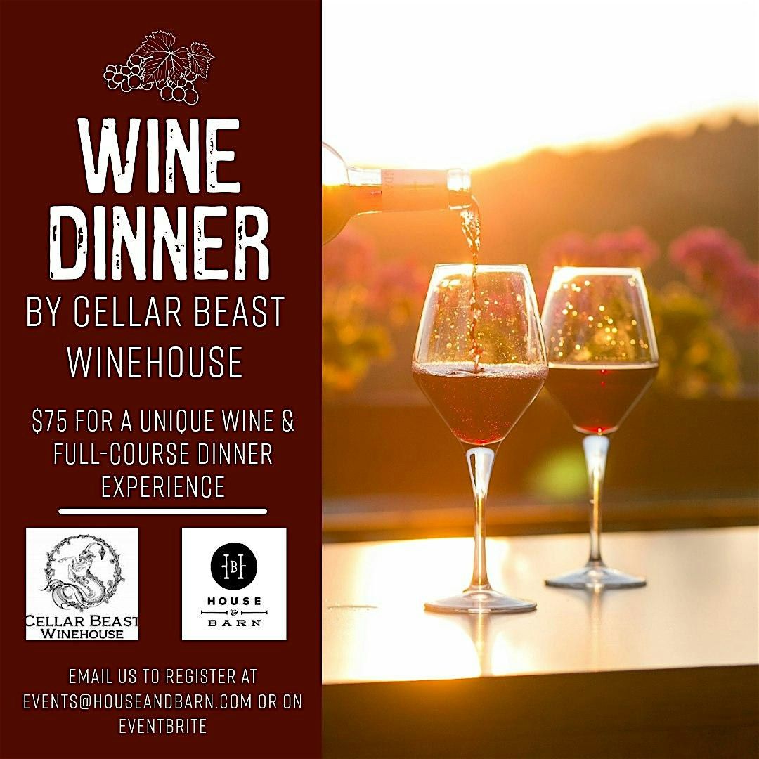 WINE DINNER AT HOUSE AND BARN