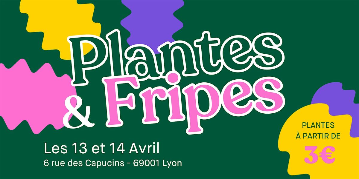 Plantes & Fripes