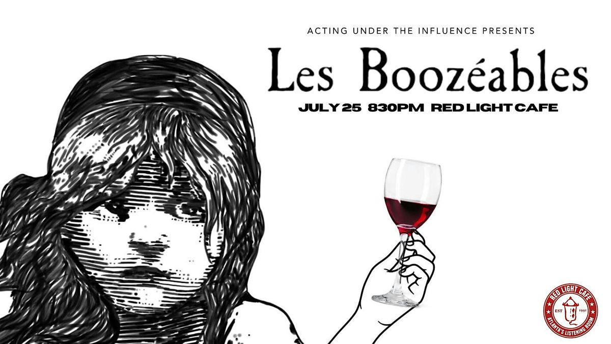 LES BOOZ\u00c9ABLES by Acting Under the Influence