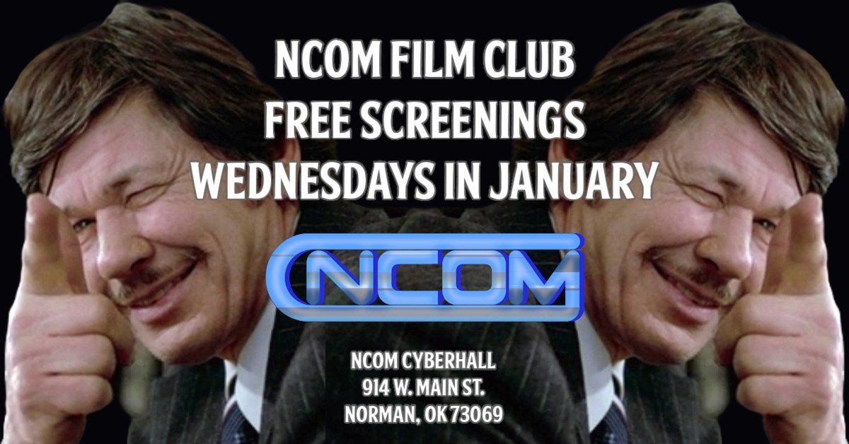 NCom Film Club - Free Movies Wednesdays in January! 1\/1