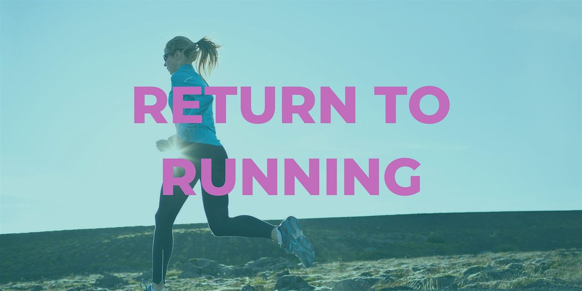 Return to Running For The Postpartum Woman