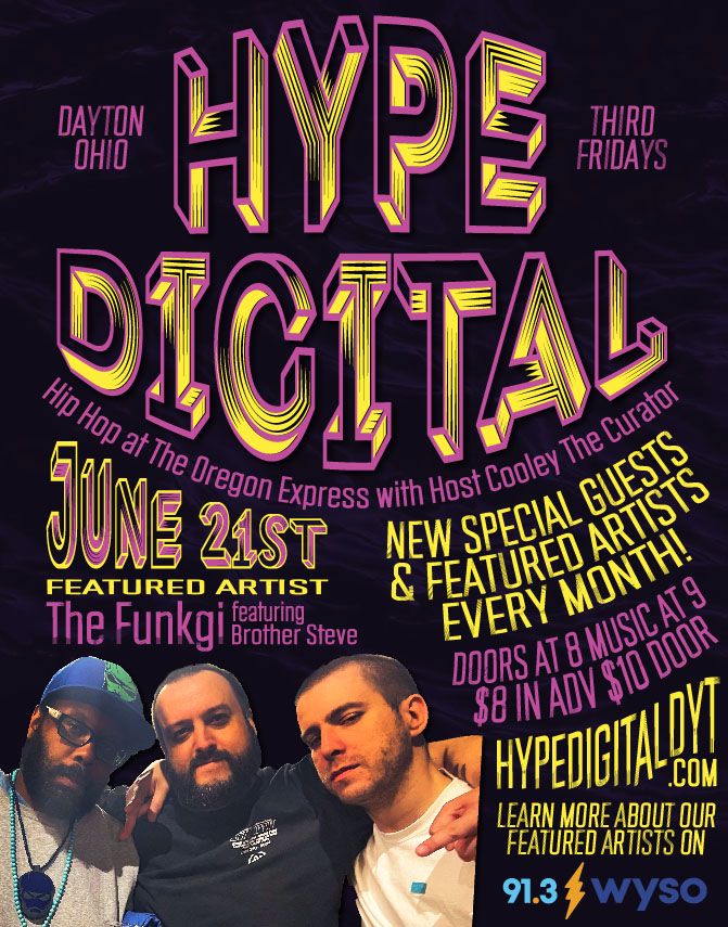 Introducing Hype Digital - The Funkgi featuring Brother Steve - June 21st