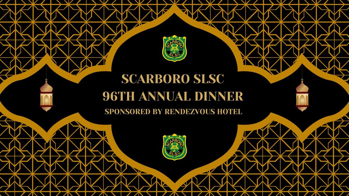 Scarboro SLSC 96th Annual Dinner & Awards Night