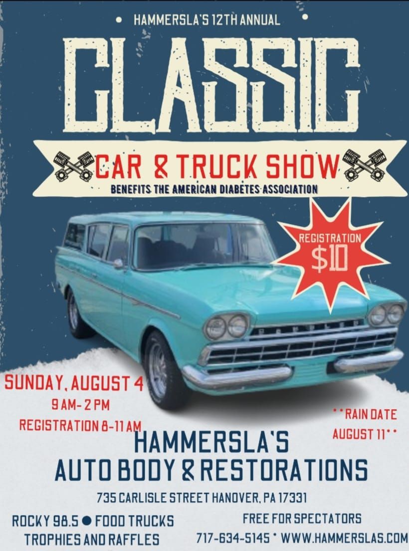 Hammersla's Auto Body &Restorations 12th Annual Classic Car and Truck Show 