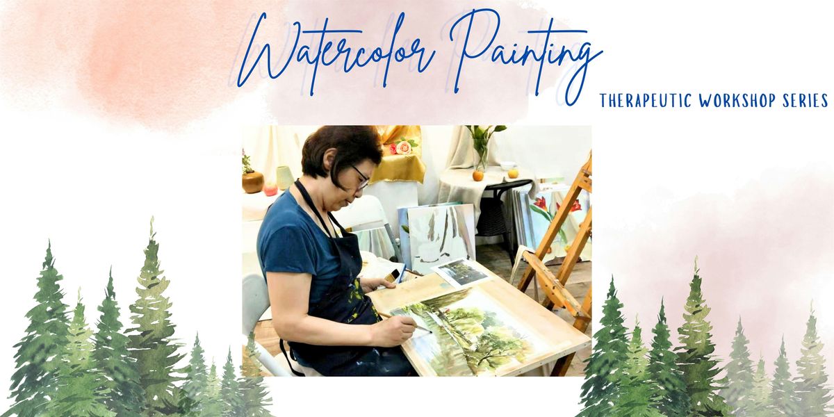 Watercolour Painting Workshop (Therapeutic Workshop Series)