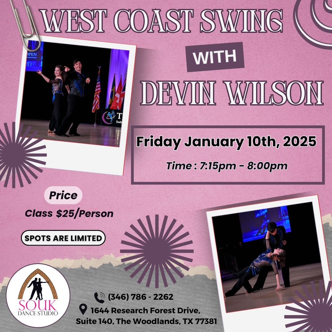  West Coast Swing Group Class with All-Star Devin Wilson \u2013 Friday, January 10th