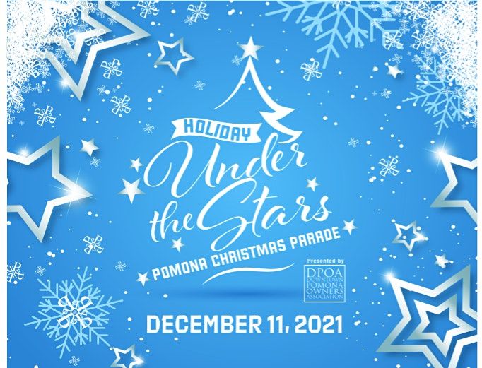 Pomona Christmas Parade Route 2022 2021 Pomona Christmas Parade - Volunteers, Downtown Pomona Owner's  Association, 11 December 2021