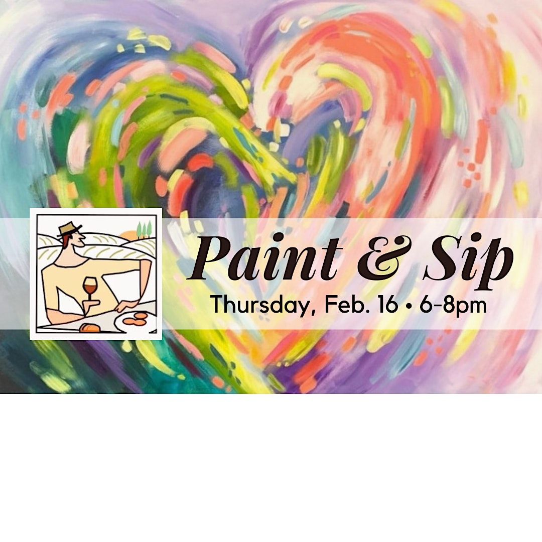 2\/16 Paint & Sip Event at In Contrada Vineyard