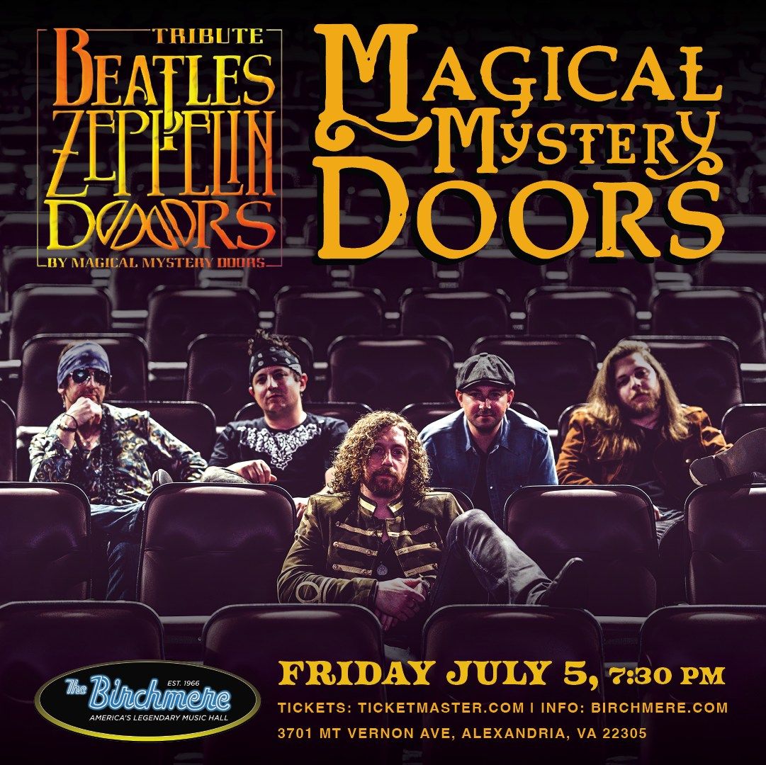 Magical Mystery Doors - A Tribute to The Beatles, Led Zepplin, and The Doors