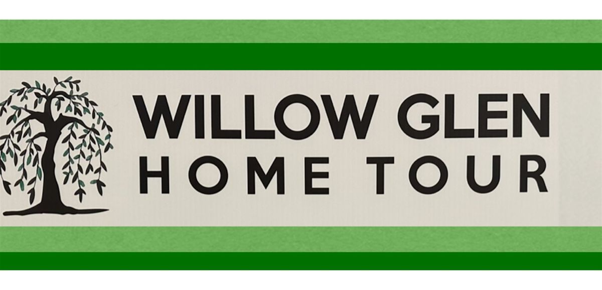 40th Annual Willow Glen Home Tour