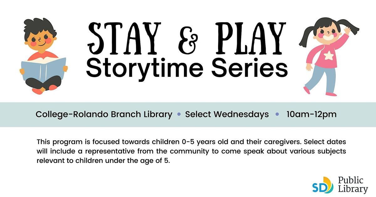 Stay & Play Storytime Series