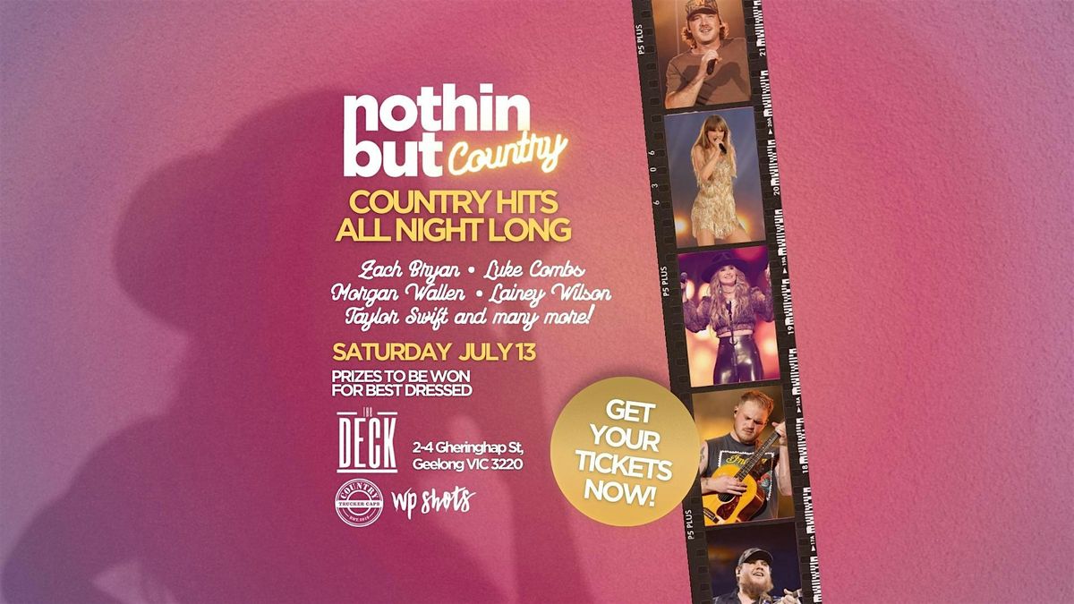 Nothin But | Country | The Deck Geelong | Sat July 13