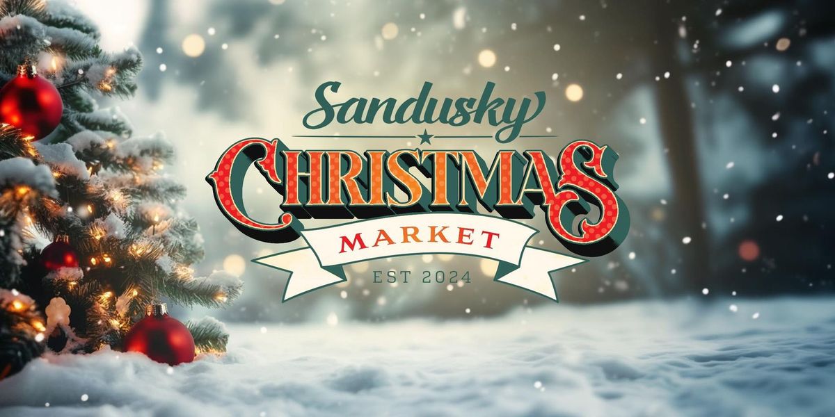 Sandusky Christmas Market - Weekend 3