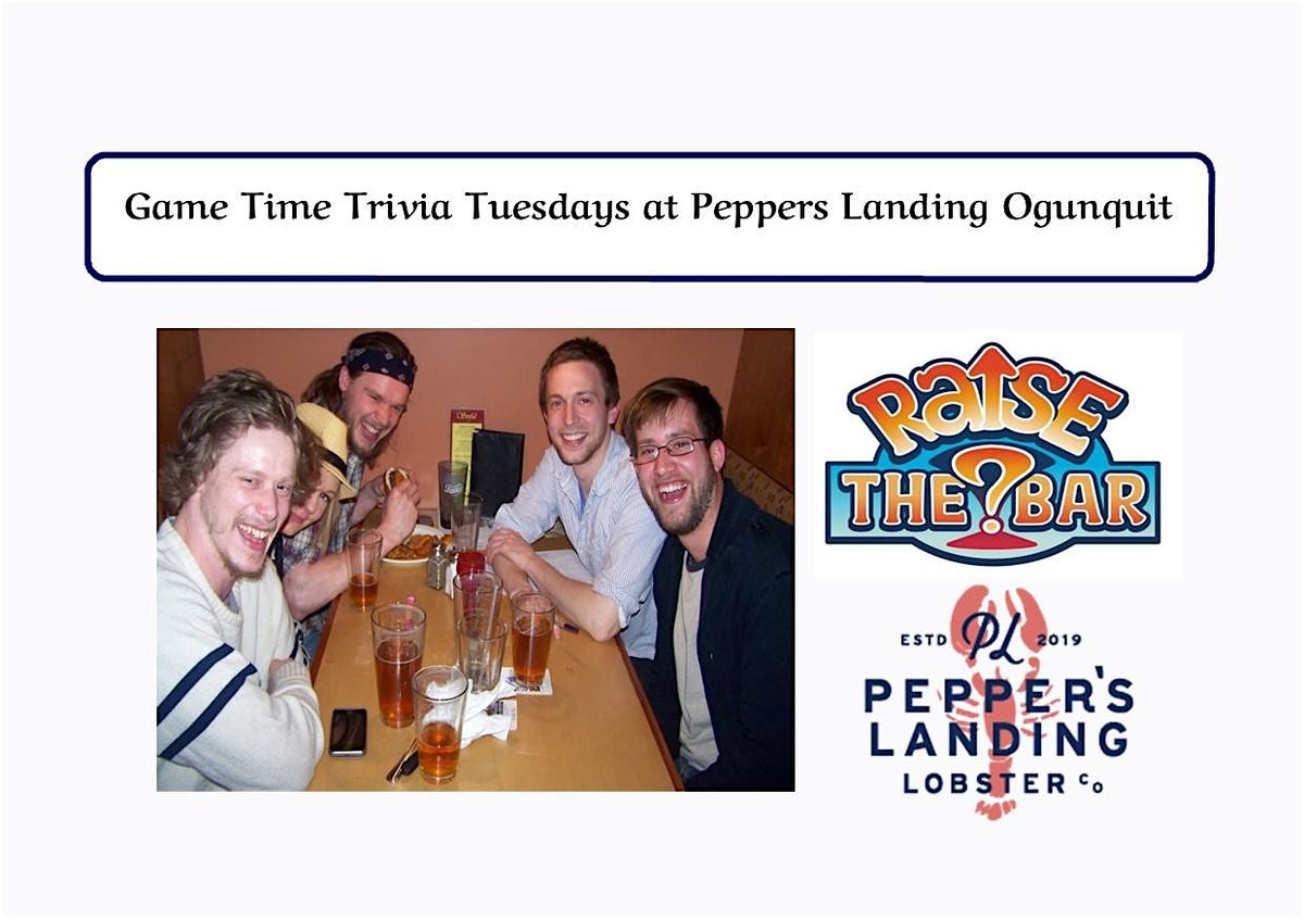 Raise the Bar Trivia Tuesday Nights at Peppers Landing in Ogunquit Maine