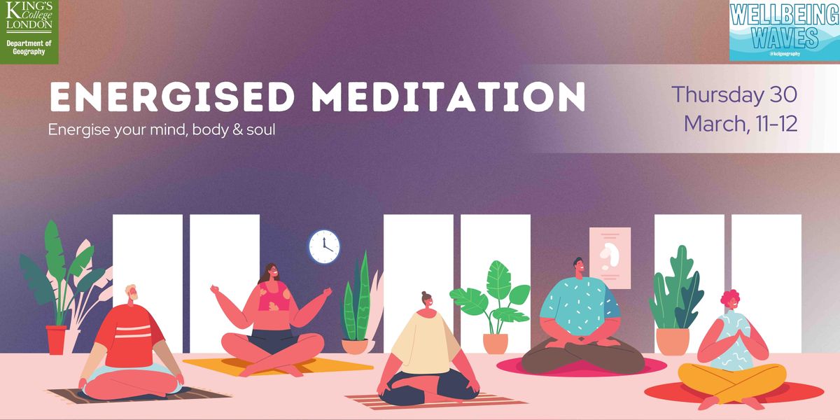 Energised Meditation