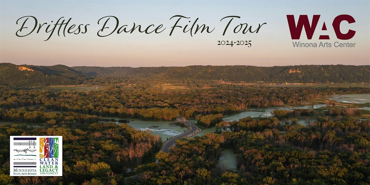 Driftless Dance Film Tour - Winona Arts Center