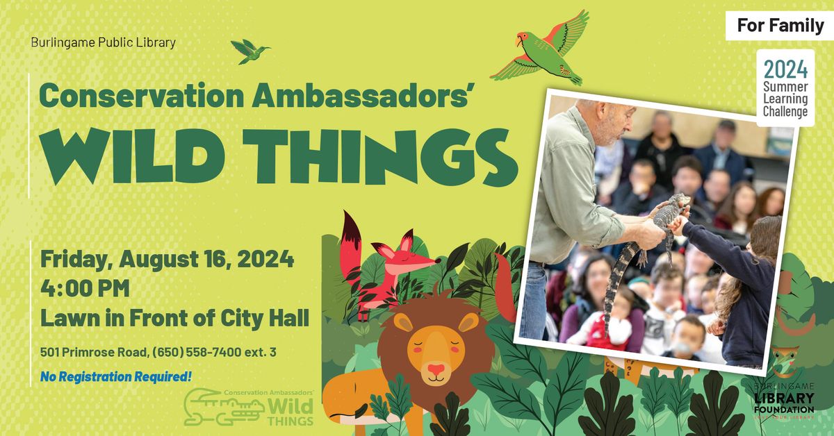 Conservation Ambassador's Wild Things!