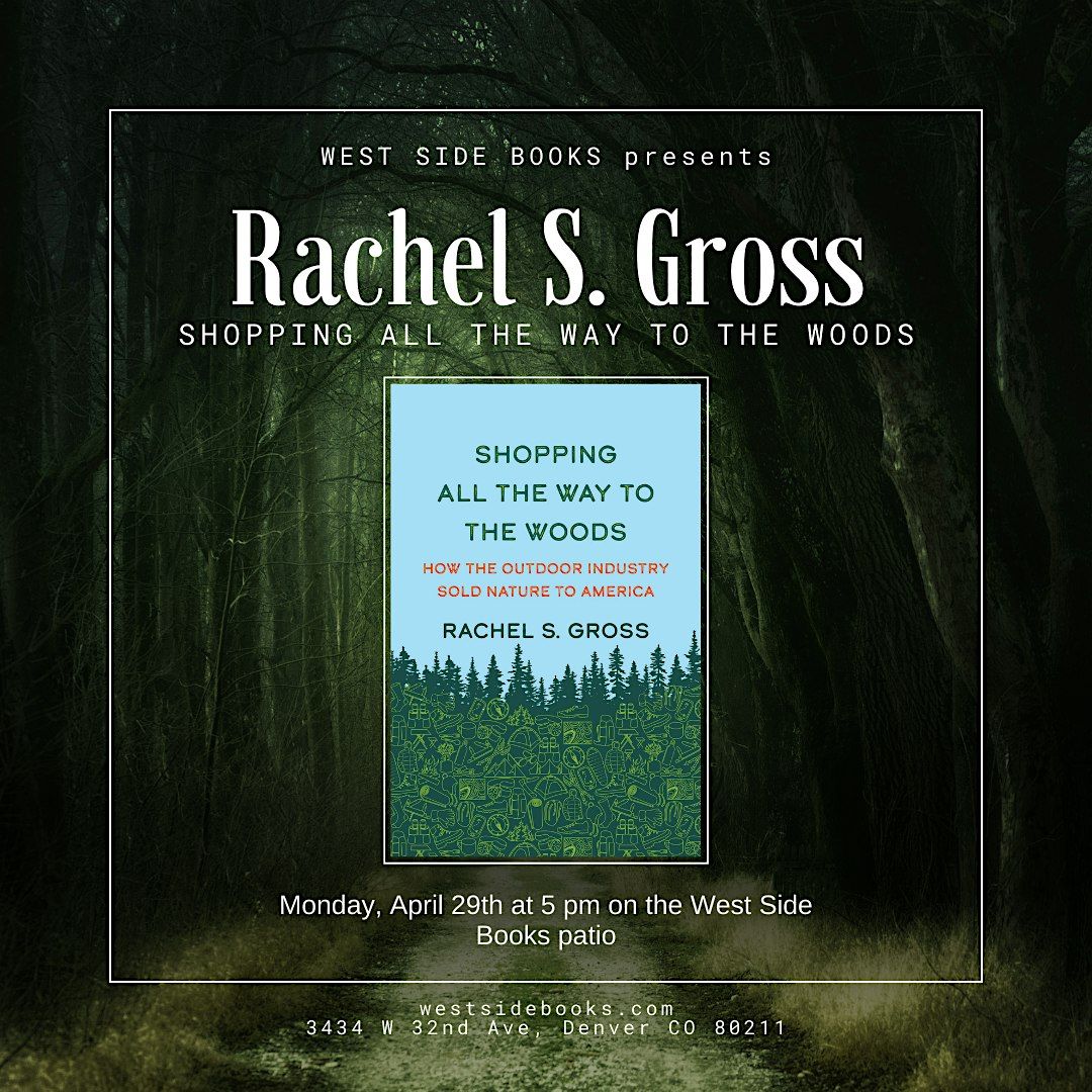 Rachel S. Gross "Shopping All The Way To The Woods" Reading & Signing