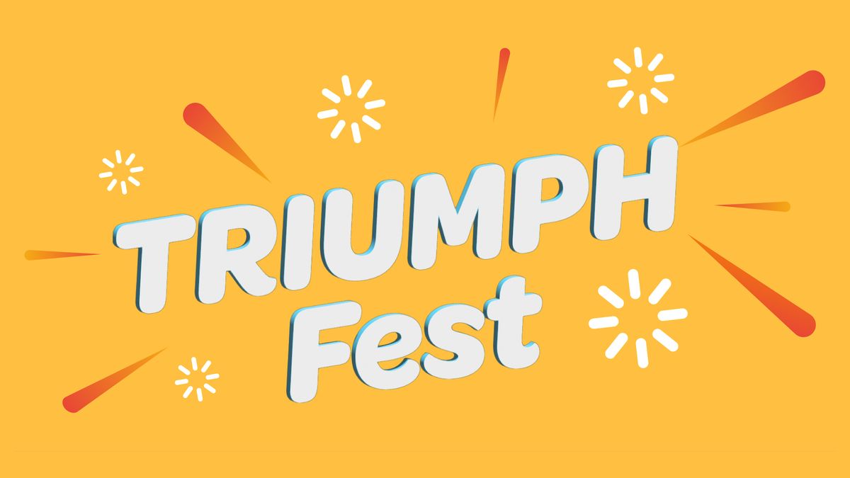 TRIUMPH Fest