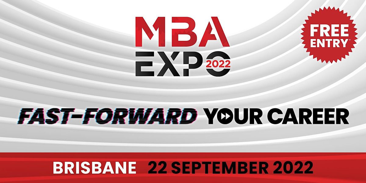 Brisbane MBA Expo 2022, Brisbane Business Hub, Brisbane City, 22