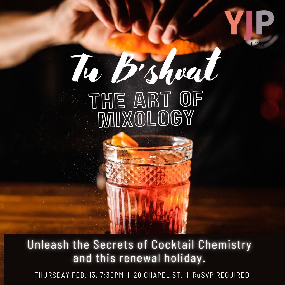 Tu B\u2019Shvat - The Art of Mixology 