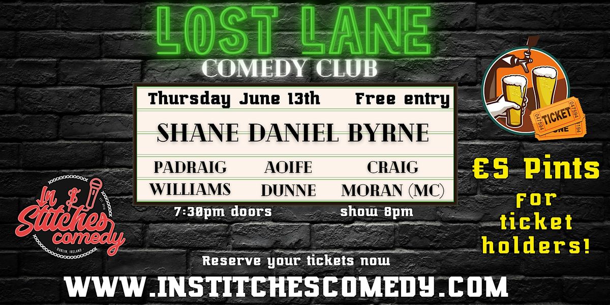 Lost Lane Comedy Club -  June 13th
