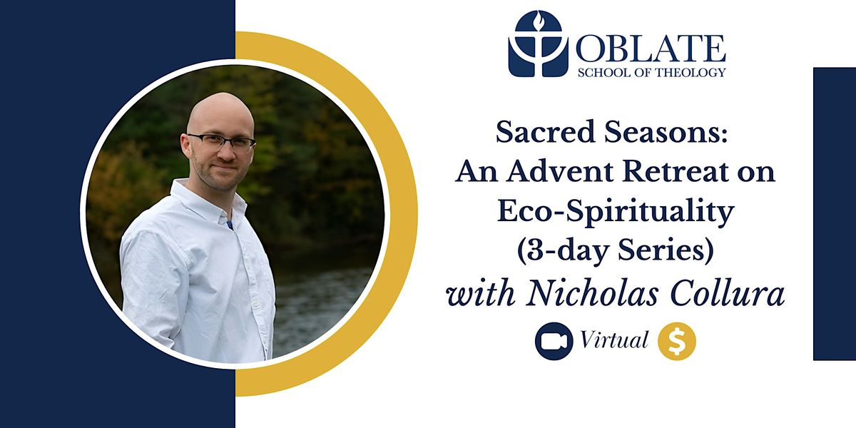 Sacred Seasons: An Advent Retreat on Eco-Spirituality