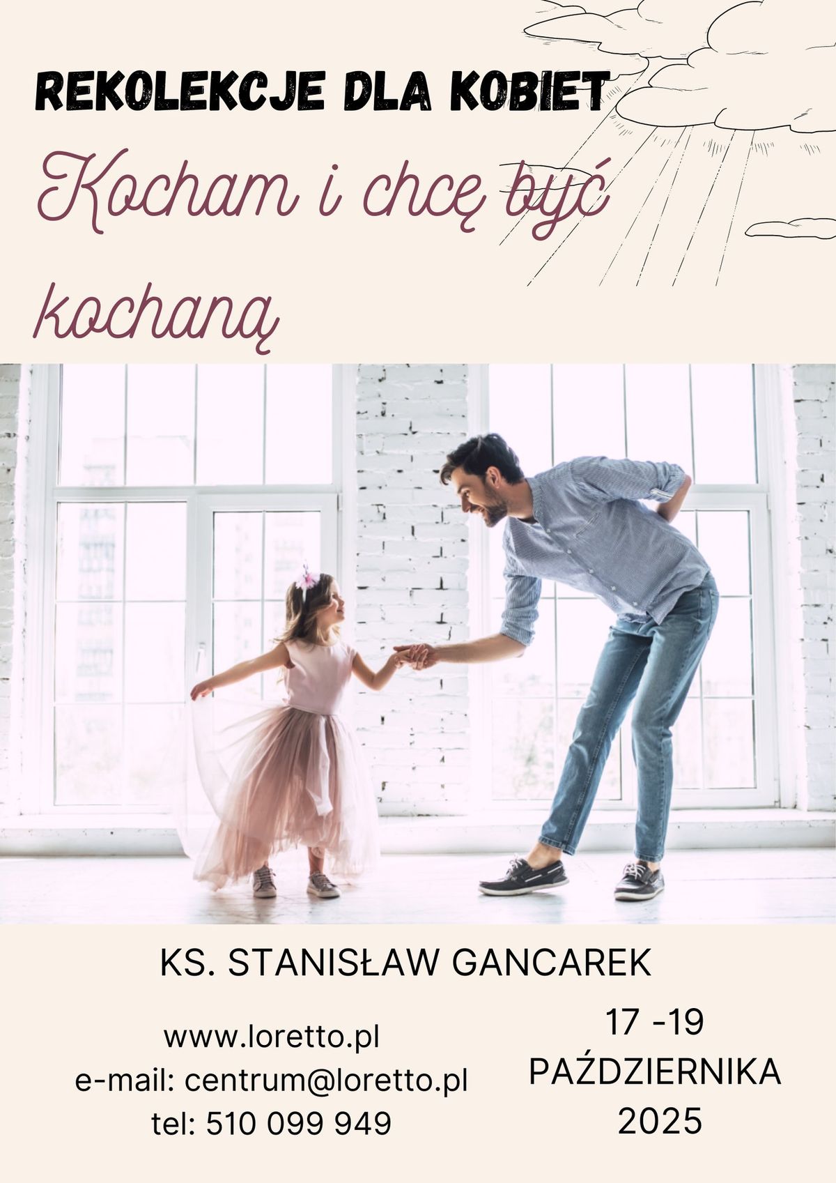 Rekolekcje dla kobiet ,,Kocham i chc\u0119 by\u0107 kochan\u0105"