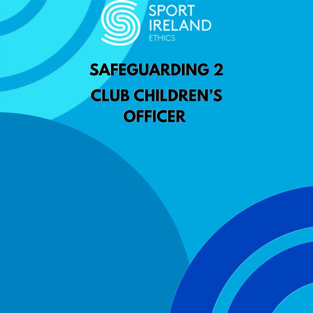 Safeguarding 2 - Club Children's Officer (CCO) Workshop