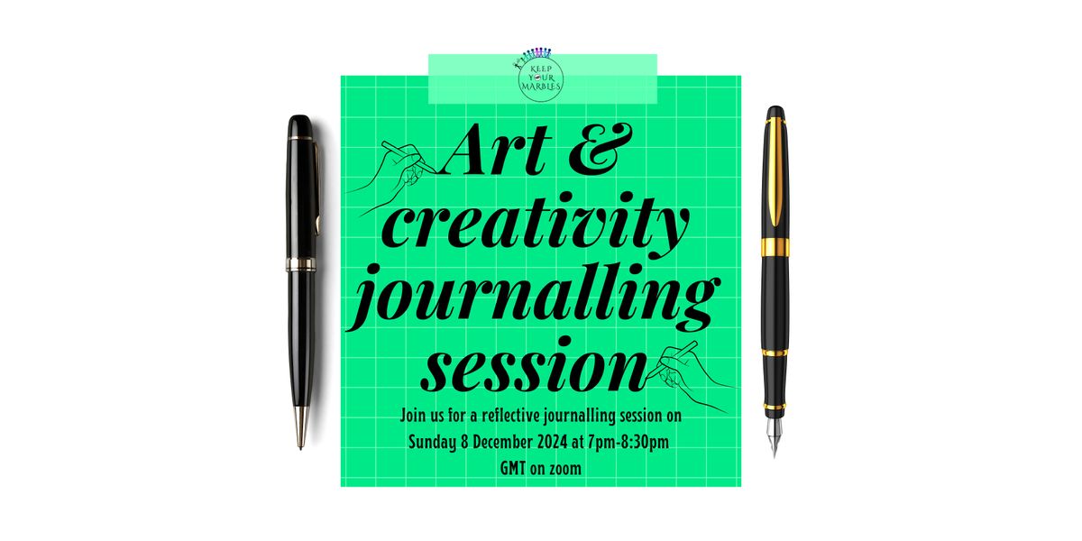 Keep Your Marbles: Art and Creativity: Journalling