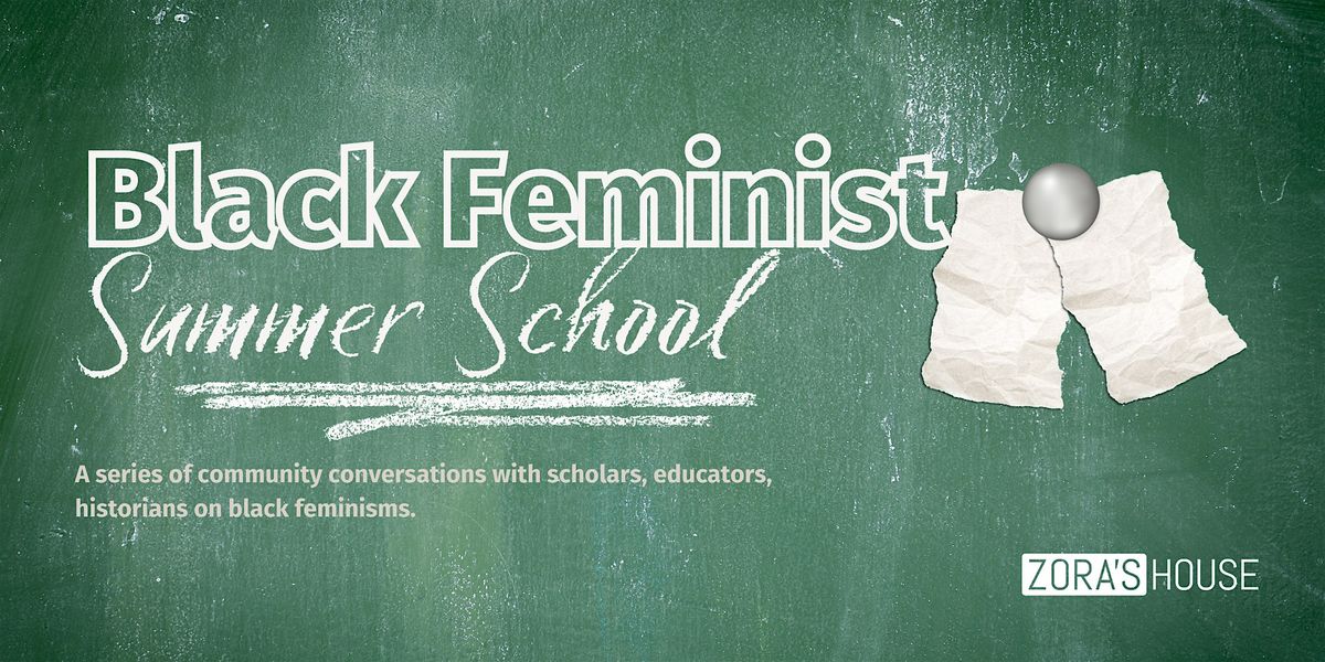 Black Feminist Summer School: Featuring Brittney Cooper