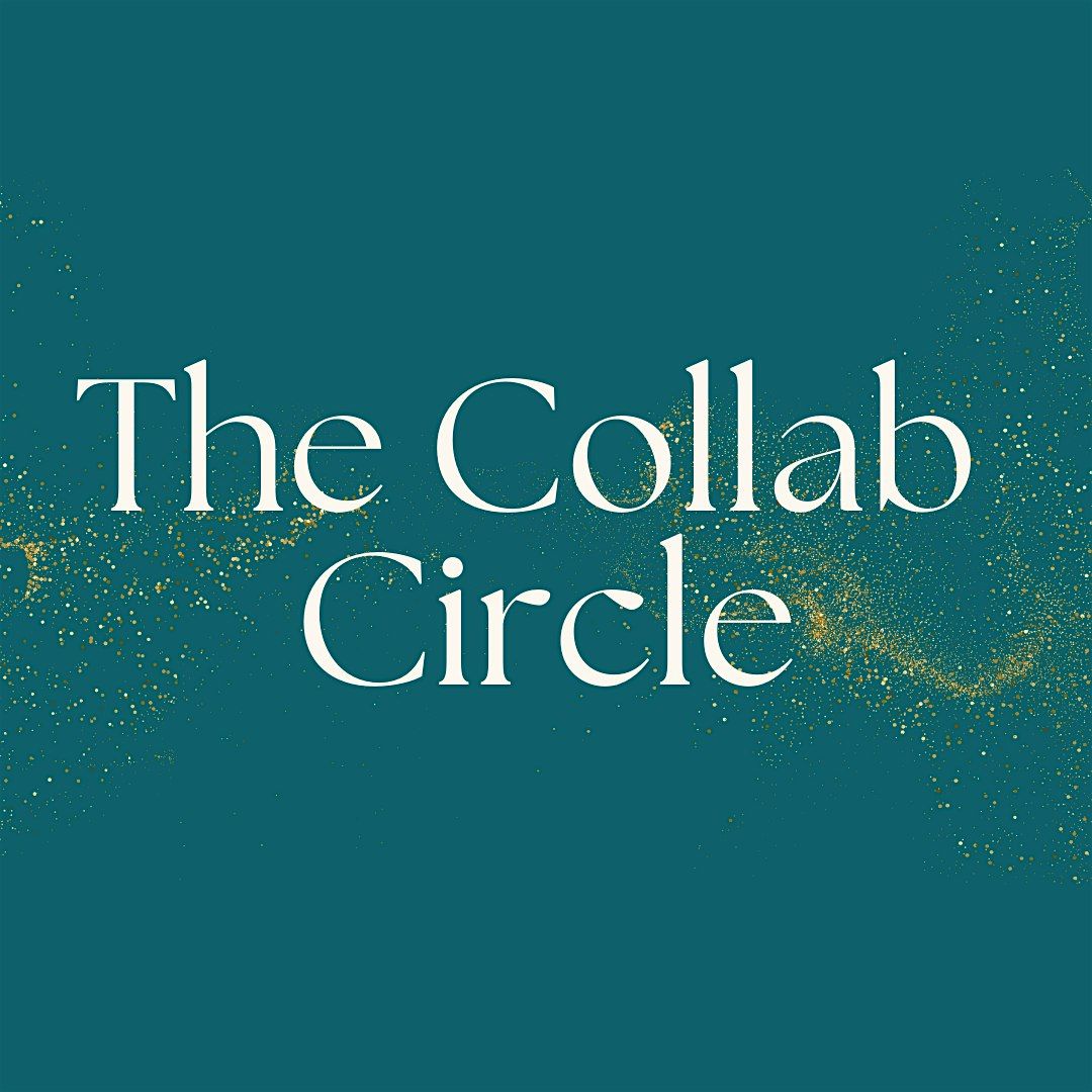 The Collab Circle - The Dinner Series