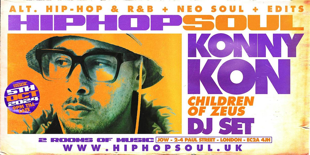 hip hop SOUL feat. KONNY KON (Children of Zeus) DJ Set