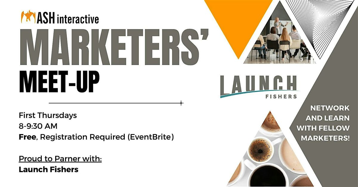 Marketers' Meet-up - Launch Fishers