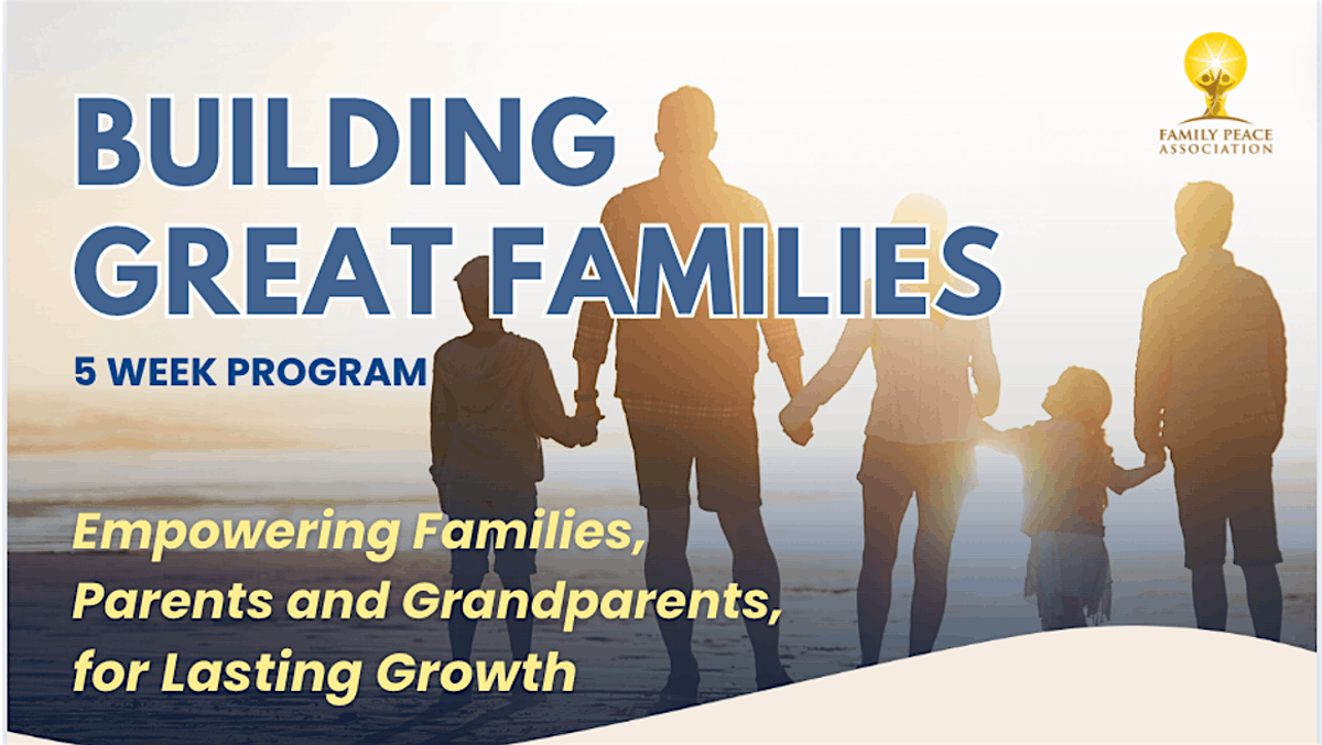 Building Great Families