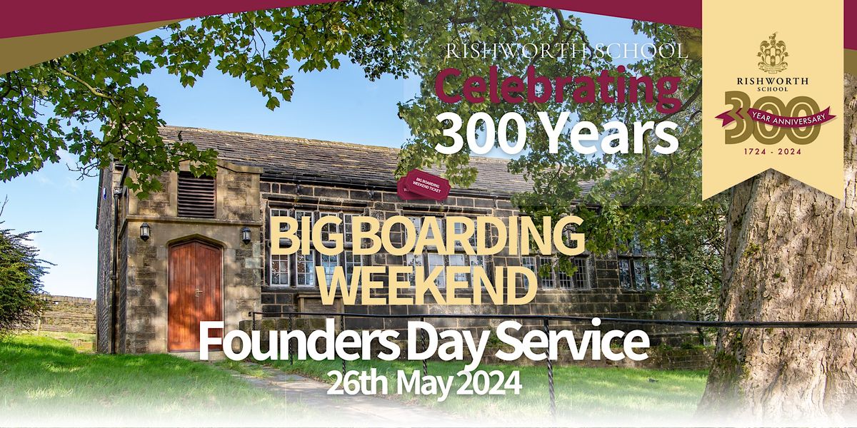 300th Anniversary Big Boarding Weekend - Sunday's Founders Day Service