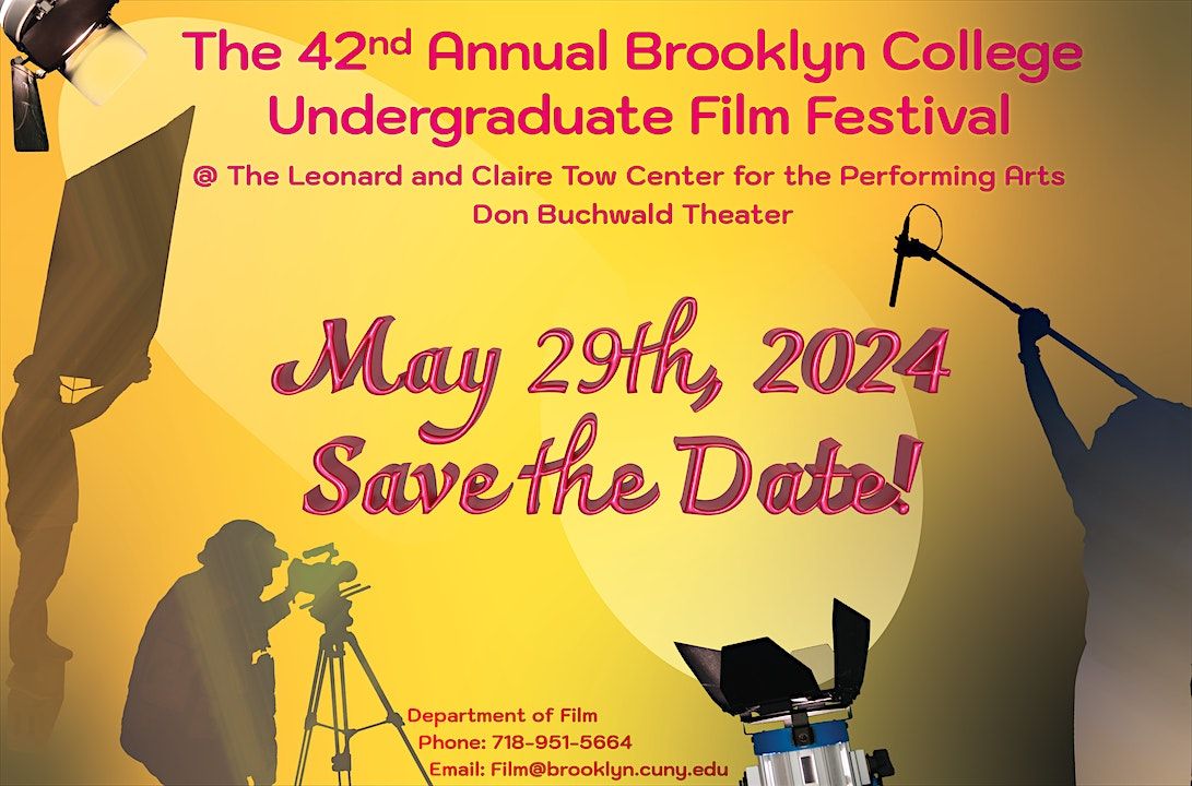 42nd Annual Brooklyn College Undergraduate Film Festival Showcase 2 @ 3pm