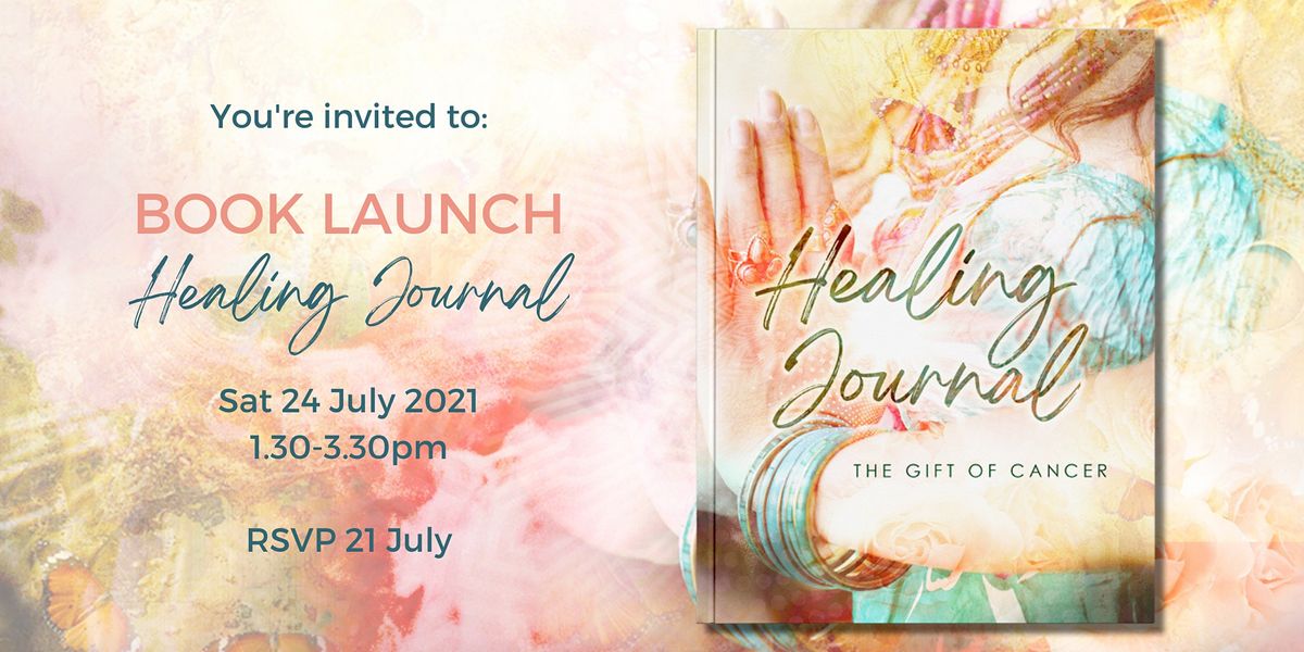 Book Launch - Healing Journal: The Gift of Cancer