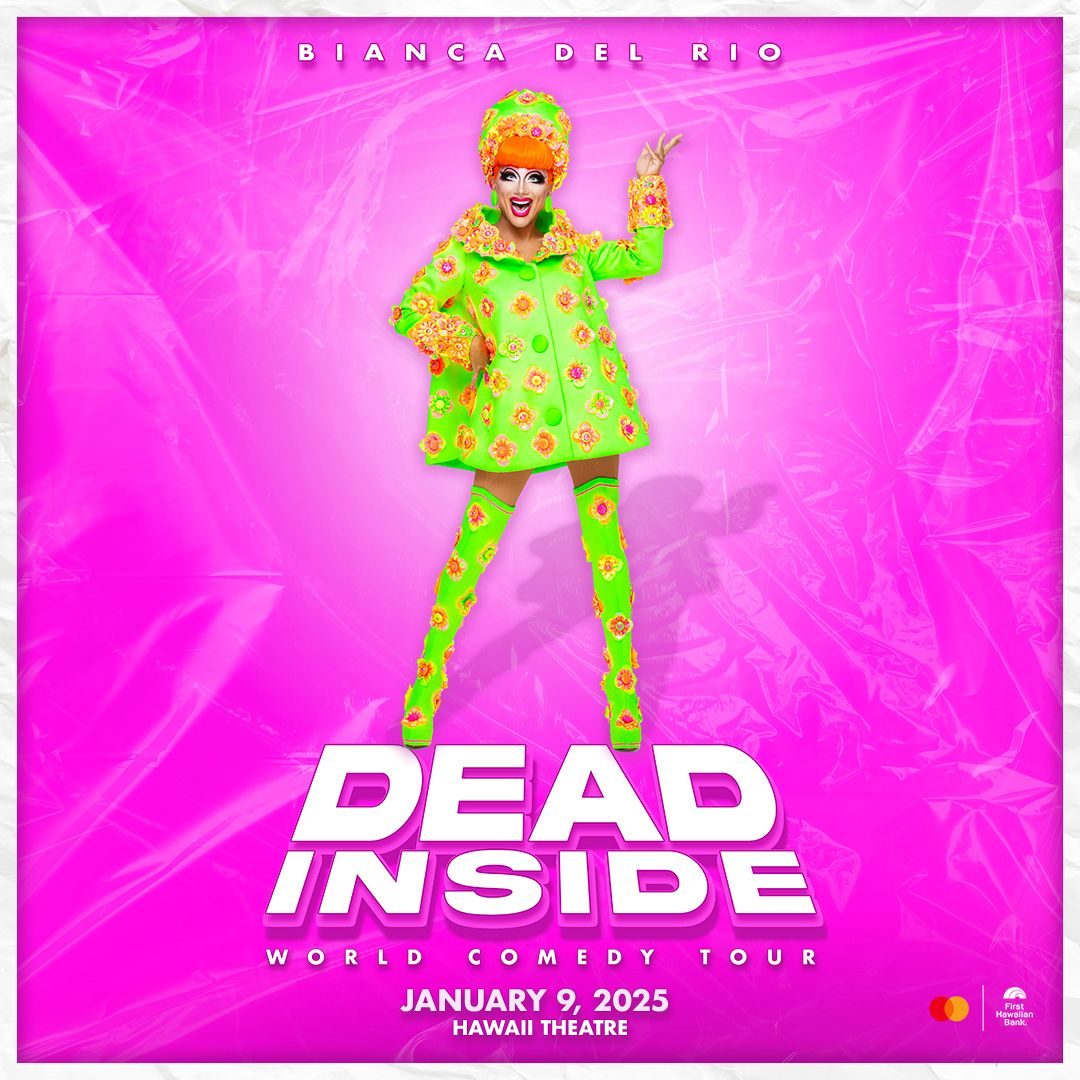 BIANCA DEL RIO DEAD INSIDE WORLD COMEDY TOUR