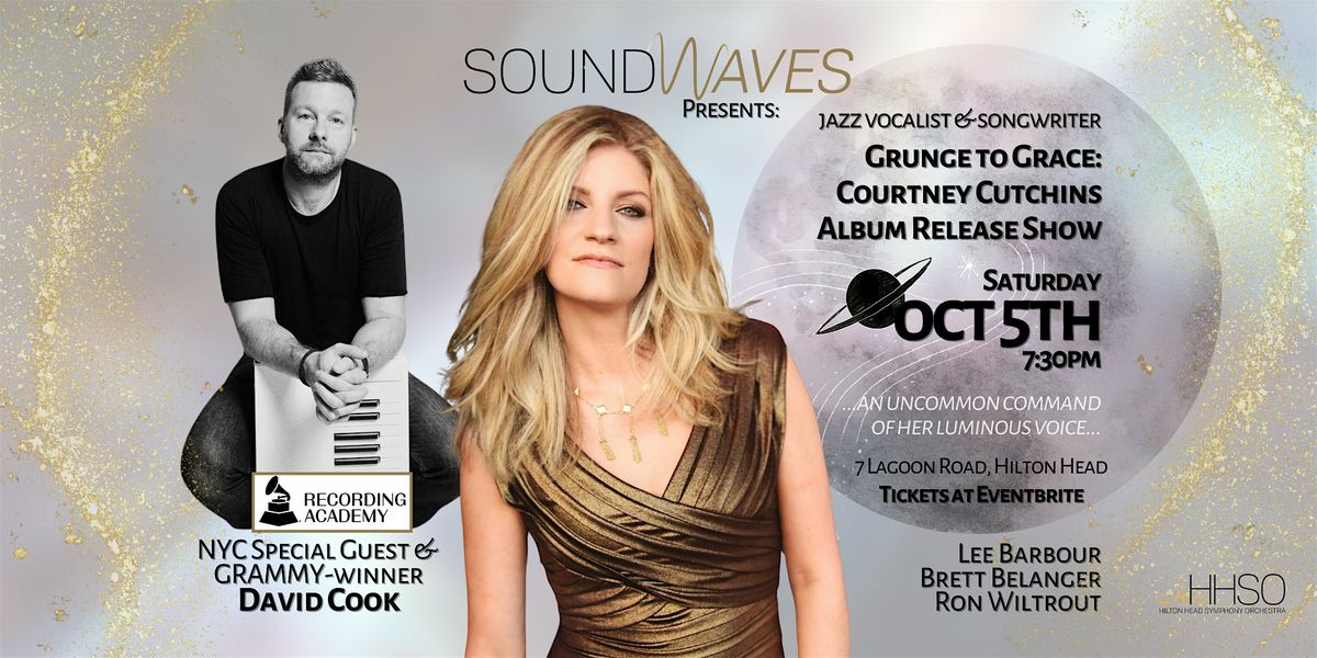 Grunge to Grace: Jazz Album Release w\/ Courtney Cutchins & NYC's David Cook