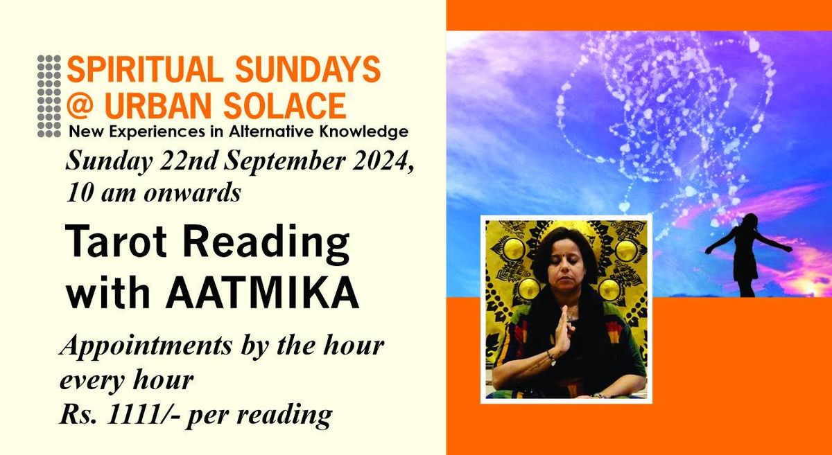 Spiritual Sundays @ Urban Solace - Tarot Reading with AATMIKA