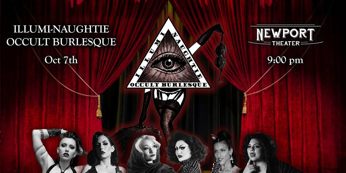 Illumi-Naughtie Occult Burlesque Show